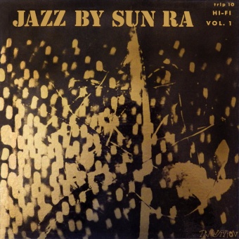 Виниловая пластинка: SUN RA — Jazz By Sun Ra (LP)