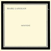 MARK LANEGAN — Imitations (LP)