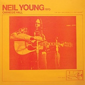 NEIL YOUNG — Carnegie Hall 1970 (2LP)