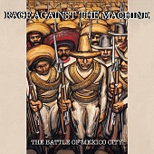 RAGE AGAINST THE MACHINE — The Battle Of Mexico City (2LP)