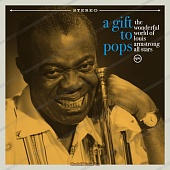LOUIS ARMSTRONG — A Gift To Pops - The Wonderful World Of Louis Armstrong All Stars (LP)