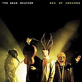 THE DEAD WEATHER — Sea Of Cowards (LP)