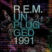 R.E.M. — Unplugged 1991 (LP)