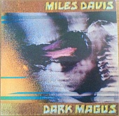 MILES DAVIS — Dark Magus (2LP)